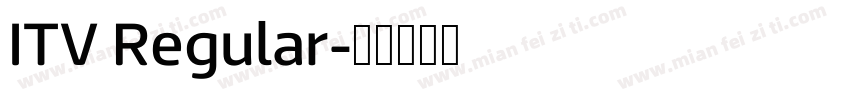 ITV Regular字体转换